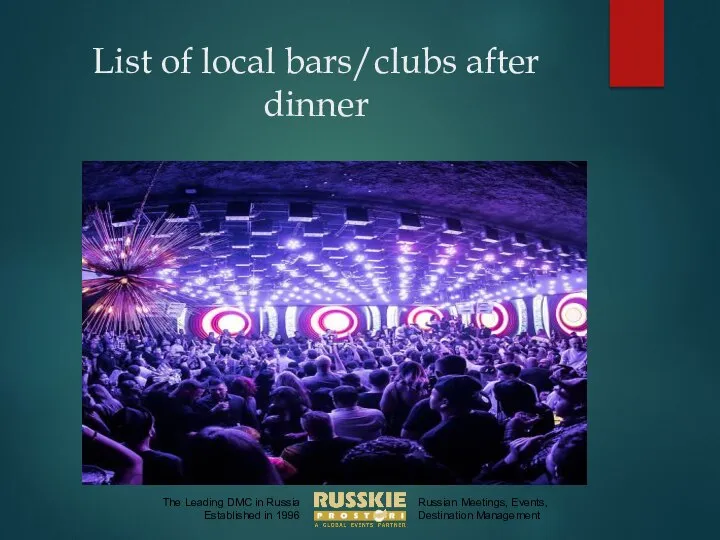 List of local bars/clubs after dinner