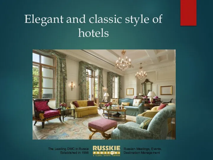 Elegant and classic style of hotels