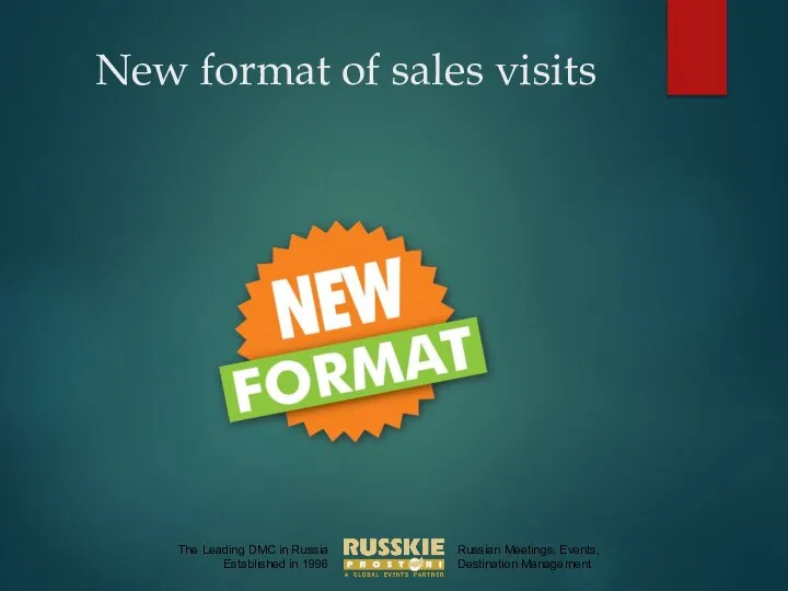 New format of sales visits