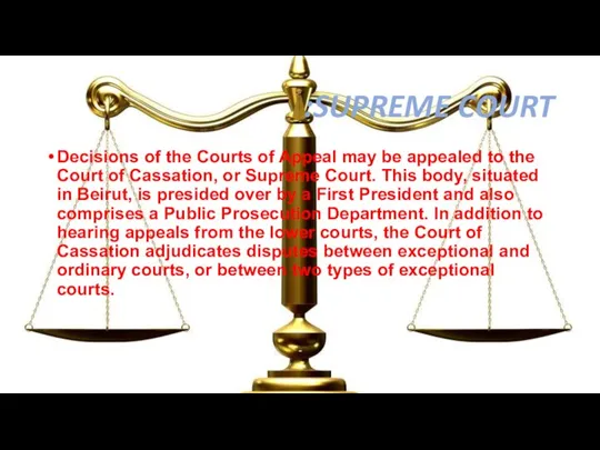 SUPREME COURT: Decisions of the Courts of Appeal may be appealed to