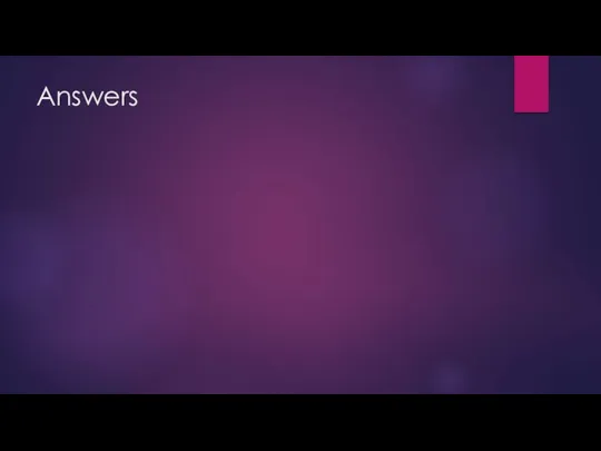 Answers