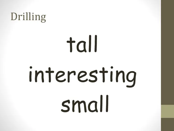 Drilling tall interesting small