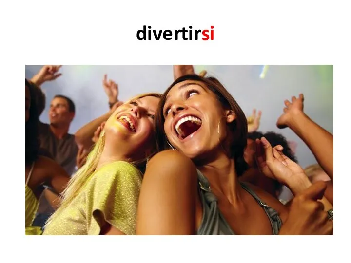 divertirsi