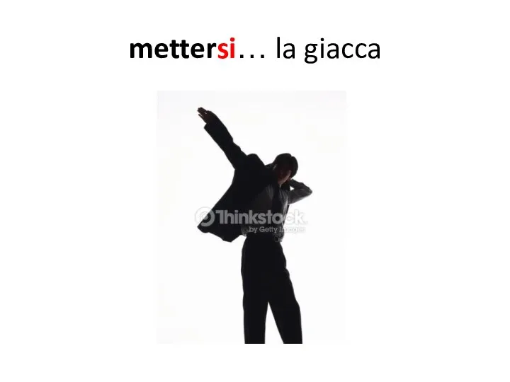 mettersi… la giacca