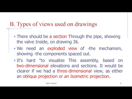 B. Types of views used on drawings There should be a section
