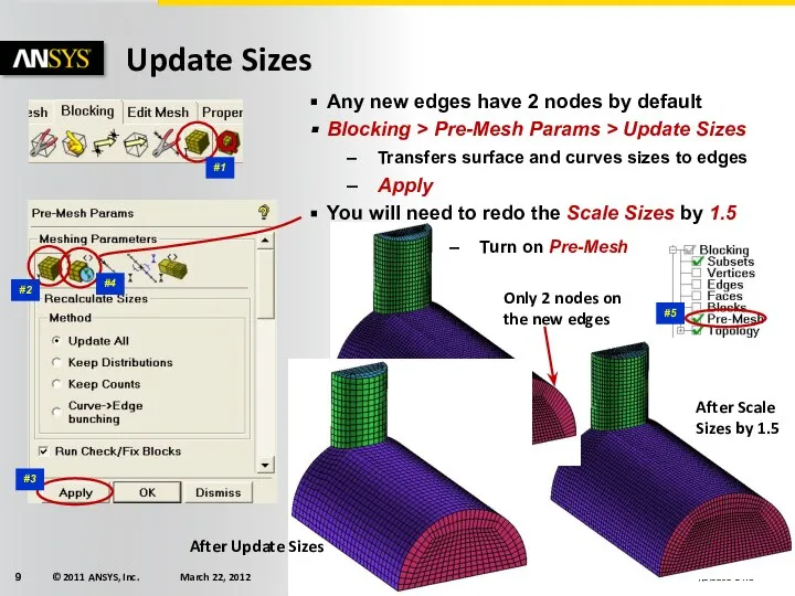 Update Sizes Any new edges have 2 nodes by default Blocking >
