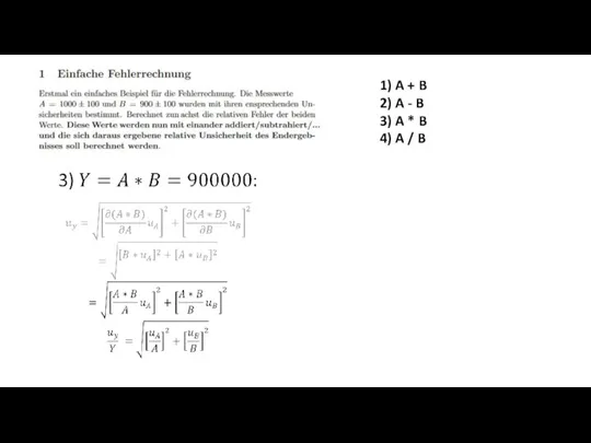 1) A + B 2) A - B 3) A * B 4) A / B