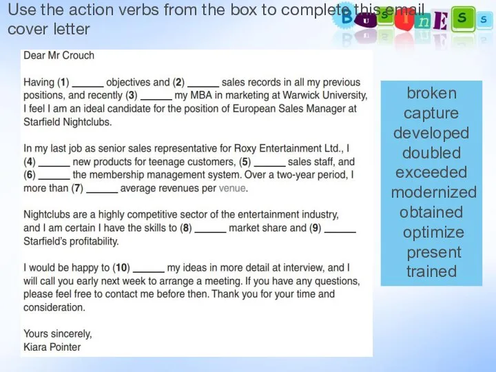 Use the action verbs from the box to complete this email cover