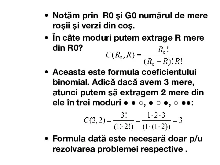 Notăm prin R0 și G0 numărul de mere roșii și verzi din