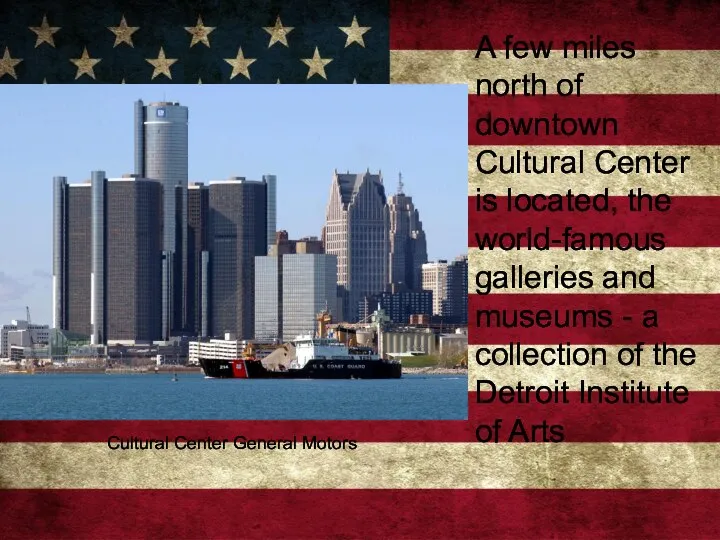 A few miles north of downtown Cultural Center is located, the world-famous