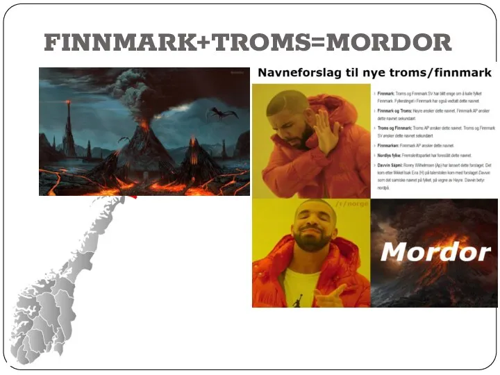 FINNMARK+TROMS=MORDOR