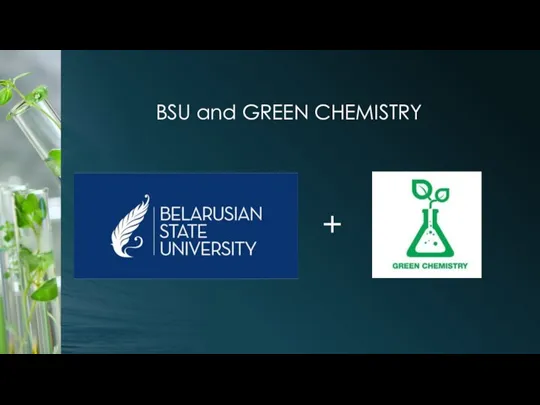 BSU and GREEN CHEMISTRY +