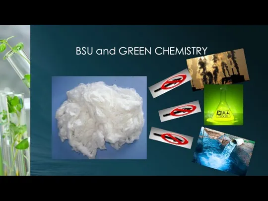 BSU and GREEN CHEMISTRY