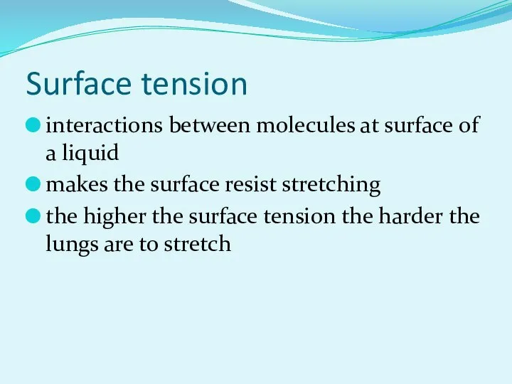 Surface tension interactions between molecules at surface of a liquid makes the