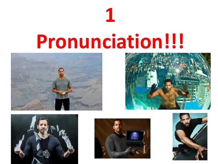 1 Pronunciation!!!
