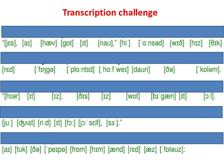Transcription challenge
