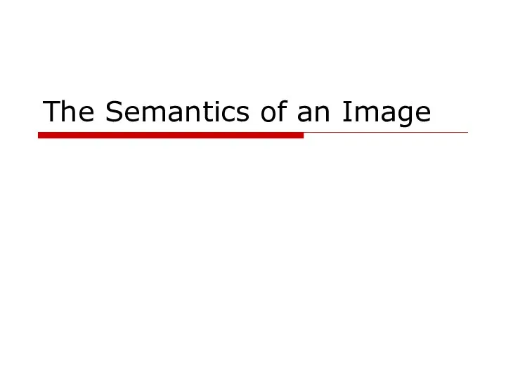 The Semantics of an Image