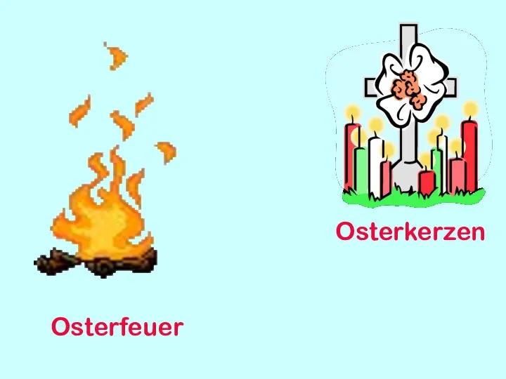 Osterfeuer Osterkerzen