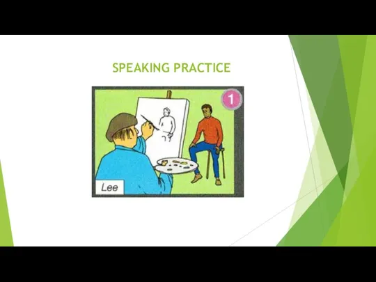 SPEAKING PRACTICE