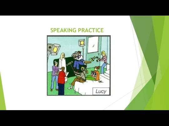 SPEAKING PRACTICE