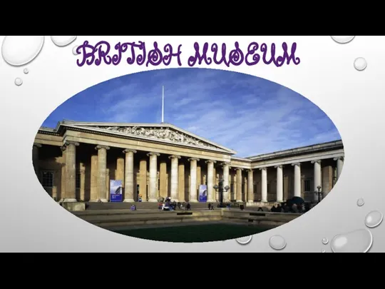 BRITISH MUSEUM