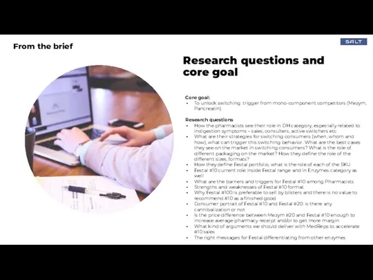 Research questions and core goal Core goal: To unlock switching trigger from