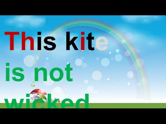 This kite is not wicked.