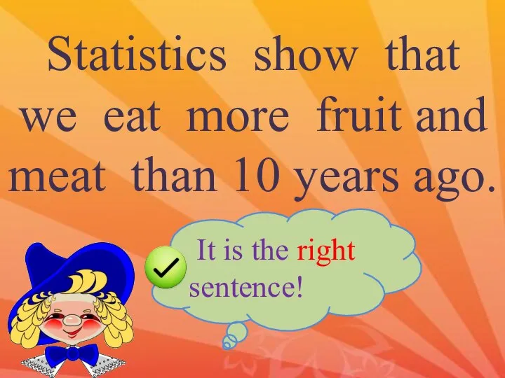 Statistics show that we eat more fruit and meat than 10 years