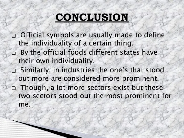 Official symbols are usually made to define the individuality of a certain