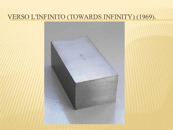 VERSO L'INFINITO (TOWARDS INFINITY) (1969).