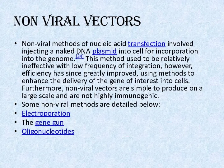 NON VIRAL VECTORS Non-viral methods of nucleic acid transfection involved injecting a