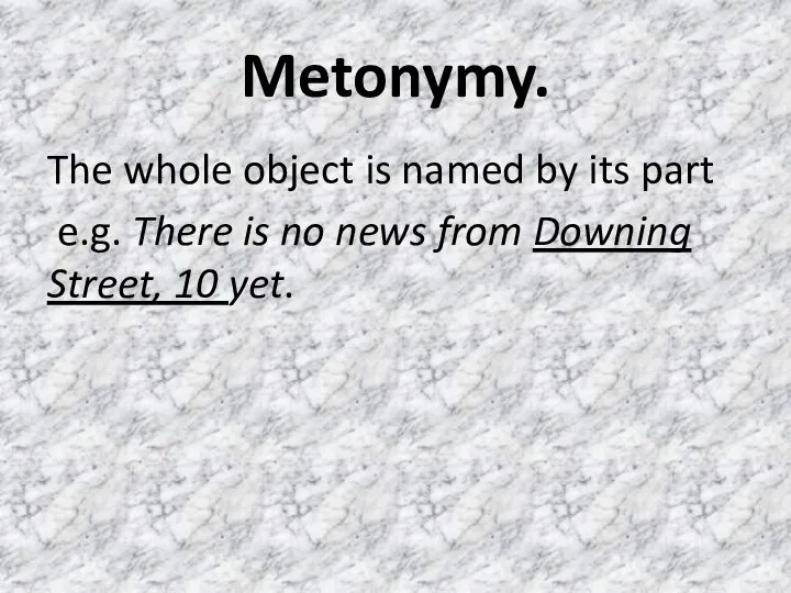 Metonymy. The whole object is named by its part e.g. There is