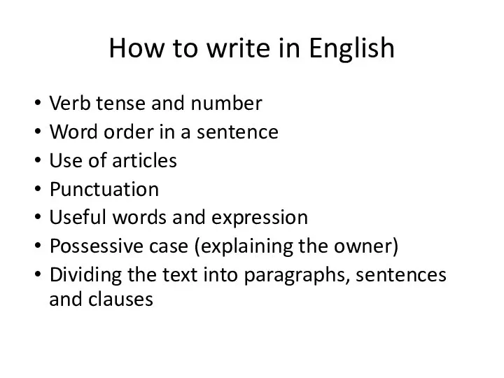 How to write in English Verb tense and number Word order in