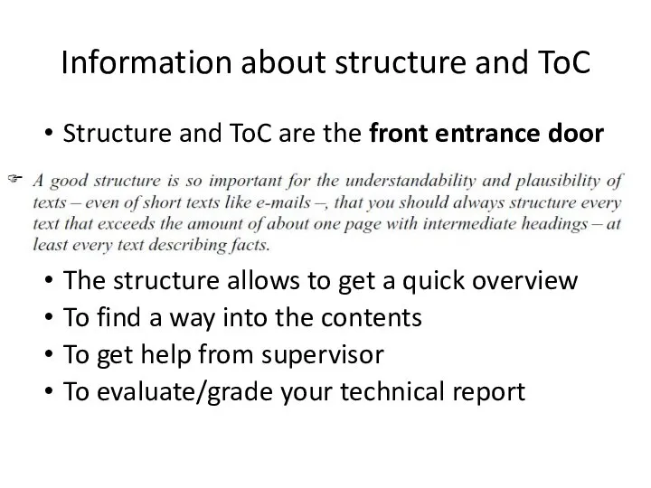 Information about structure and ToC Structure and ToC are the front entrance
