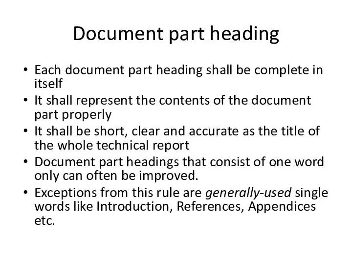 Each document part heading shall be complete in itself It shall represent