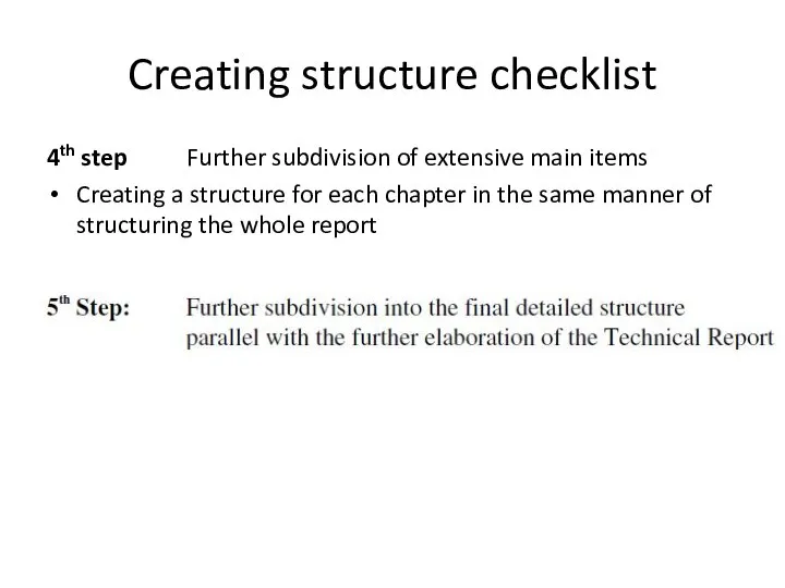 Creating structure checklist 4th step Further subdivision of extensive main items Creating