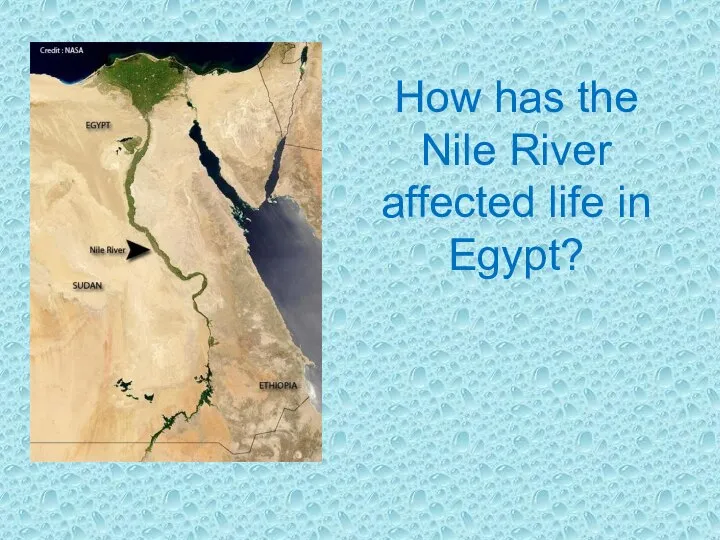 How has the Nile River affected life in Egypt?