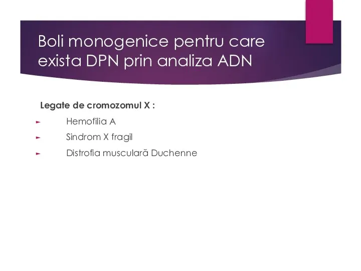 Boli monogenice pentru care exista DPN prin analiza ADN Legate de cromozomul