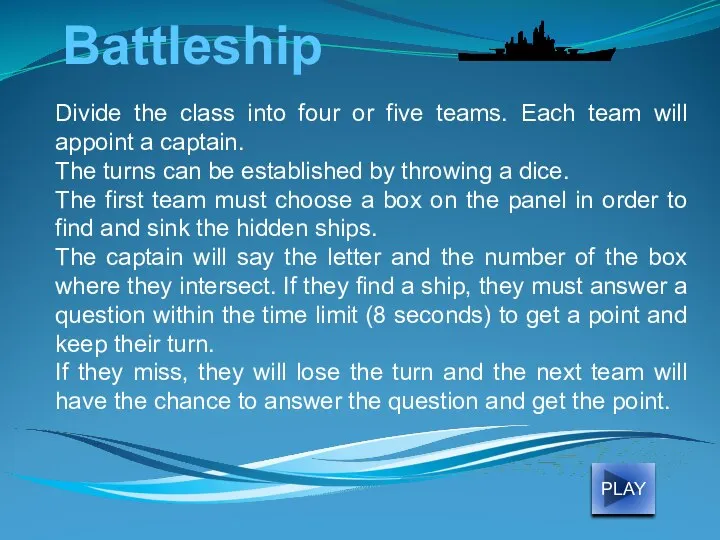 Divide the class into four or five teams. Each team will appoint