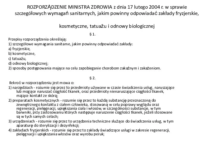 ROZPORZĄDZENIE MINISTRA ZDROWIA z dnia 17 lutego 2004 r. w sprawie szczegółowych