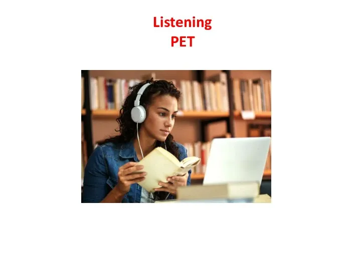 Listening PET