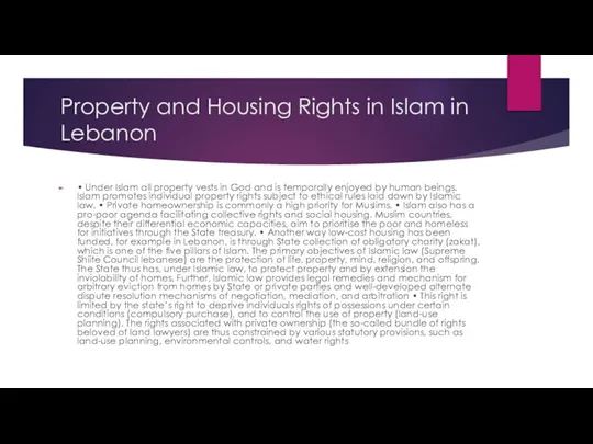 Property and Housing Rights in Islam in Lebanon • Under Islam all