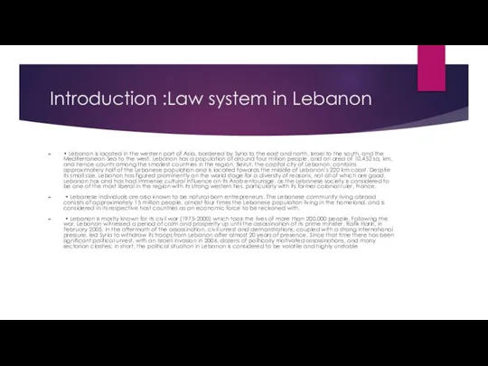 Introduction :Law system in Lebanon • Lebanon is located in the western