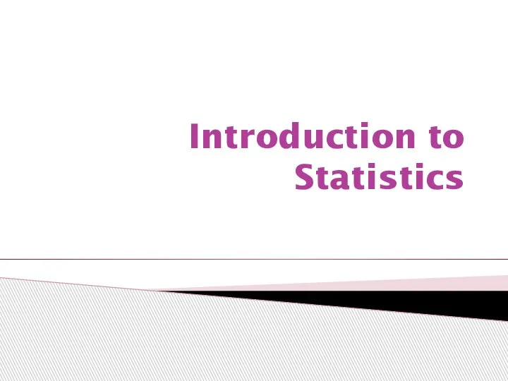 Introduction to Statistics