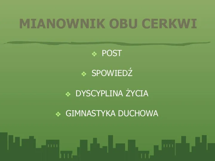 MIANOWNIK OBU CERKWI POST SPOWIEDŹ DYSCYPLINA ŻYCIA GIMNASTYKA DUCHOWA