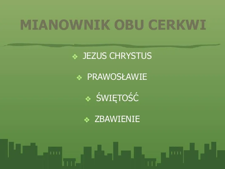 MIANOWNIK OBU CERKWI JEZUS CHRYSTUS PRAWOSŁAWIE ŚWIĘTOŚĆ ZBAWIENIE