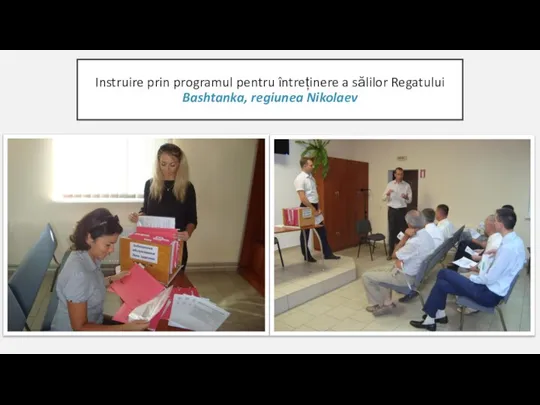 Instruire prin programul pentru întreținere a sălilor Regatului Bashtanka, regiunea Nikolaev