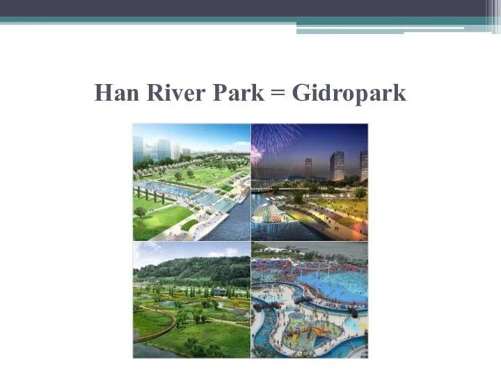 Han River Park = Gidropark