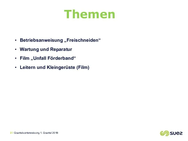 Betriebsanweisung „Freischneiden“ Wartung und Reparatur Film „Unfall Förderband“ Leitern und Kleingerüste (Film)