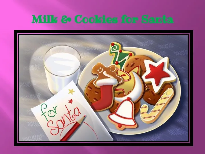 Milk & Cookies for Santa